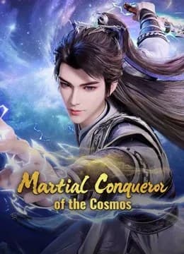 Martial Conqueror of the Cosmos